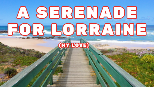 A Serenade For Lorraine - Audio Single - Digital Download WAV and MP3 File